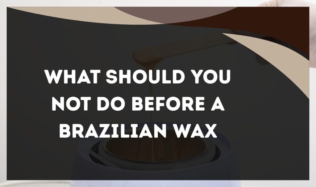 Brazilian waxing services